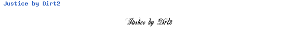 Fuente Justice by Dirt2.ttf