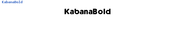 Fuente KabanaBold.ttf