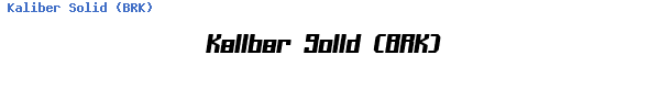 Fuente Kaliber Solid (BRK).ttf