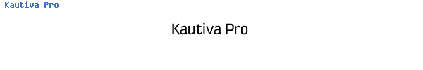 Fuente Kautiva Pro.ttf