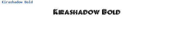 Fuente Kirashadow Bold.ttf