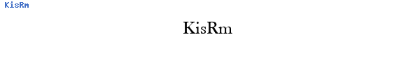 Fuente KisRm.ttf
