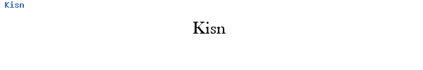 Fuente Kisn.ttf