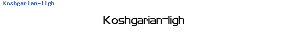 Fuente Koshgarian-ligh.ttf