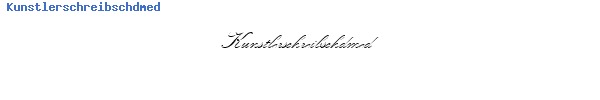 Fuente Kunstlerschreibschdmed.ttf