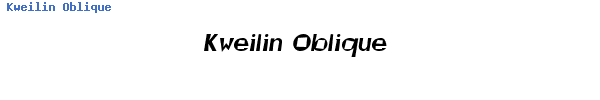 Fuente Kweilin Oblique.ttf