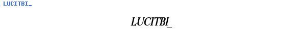 Fuente LUCITBI_.TTF