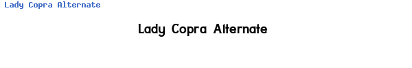 Fuente Lady Copra Alternate.ttf