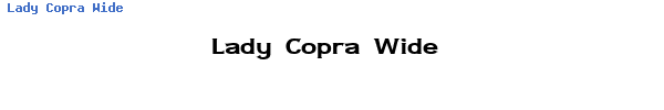 Fuente Lady Copra Wide.ttf