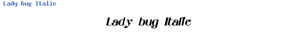 Fuente Lady bug Italic.ttf