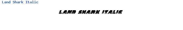 Fuente Land Shark Italic.ttf