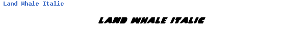 Fuente Land Whale Italic.ttf