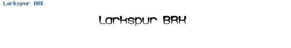 Fuente Larkspur BRK.ttf