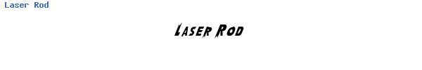 Fuente Laser Rod.ttf