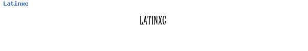 Fuente Latinxc.ttf