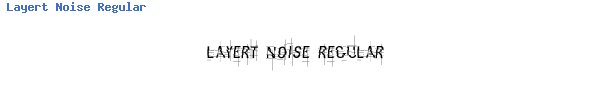 Fuente Layert Noise Regular.ttf