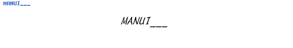 Fuente MANUI___.TTF