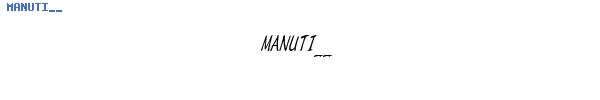 Fuente MANUTI__.TTF