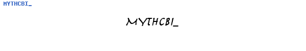 Fuente MYTHCBI_.TTF