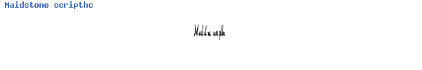 Fuente Maidstone scripthc.ttf