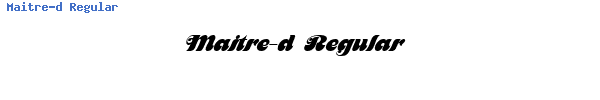 Fuente Maitre-d Regular.ttf