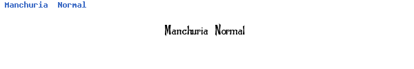 Fuente Manchuria  Normal.ttf
