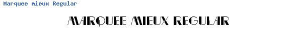 Fuente Marquee mieux Regular.ttf
