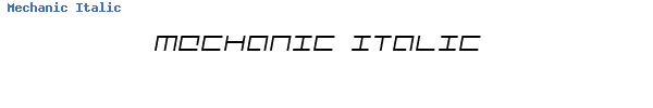 Fuente Mechanic Italic.ttf
