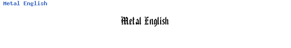 Fuente Metal English.ttf