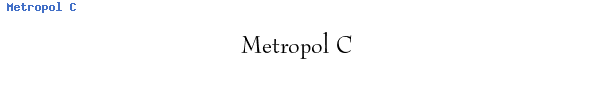 Fuente Metropol C.ttf