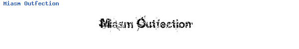 Fuente Miasm Outfection.ttf