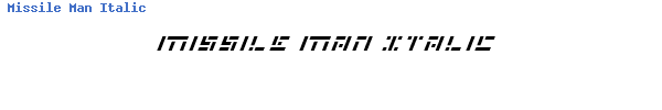Fuente Missile Man Italic.ttf