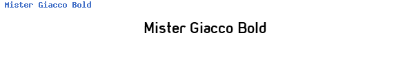 Fuente Mister Giacco Bold.ttf