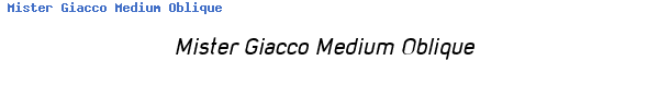 Fuente Mister Giacco Medium Oblique.ttf