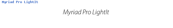 Fuente Myriad Pro LightIt.ttf