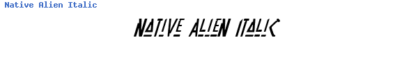 Fuente Native Alien Italic.ttf