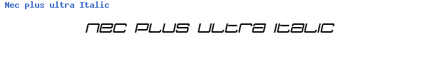 Fuente Nec plus ultra Italic.ttf