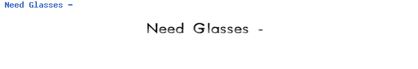 Fuente Need Glasses -.ttf