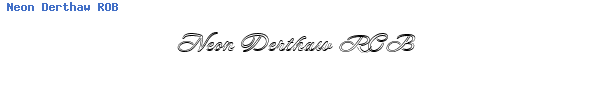 Fuente Neon Derthaw ROB.ttf