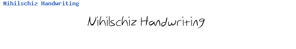 Fuente Nihilschiz Handwriting.ttf