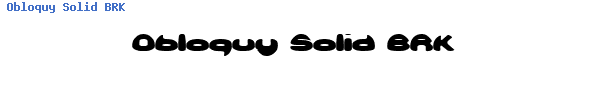 Fuente Obloquy Solid BRK.ttf