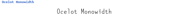 Fuente Ocelot Monowidth.ttf