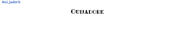 Fuente Ouijadork.ttf