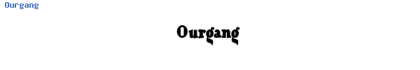 Fuente Ourgang.ttf