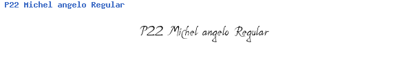 Fuente P22 Michel angelo Regular.ttf
