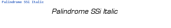Fuente Palindrome SSi Italic.ttf