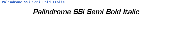 Fuente Palindrome SSi Semi Bold Italic.ttf