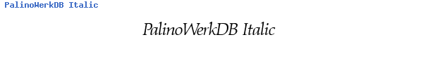 Fuente PalinoWerkDB Italic.ttf