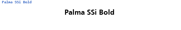 Fuente Palma SSi Bold.ttf