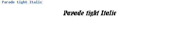 Fuente Parade tight Italic.ttf